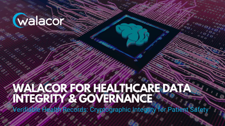 Walacor for EHR Integrity