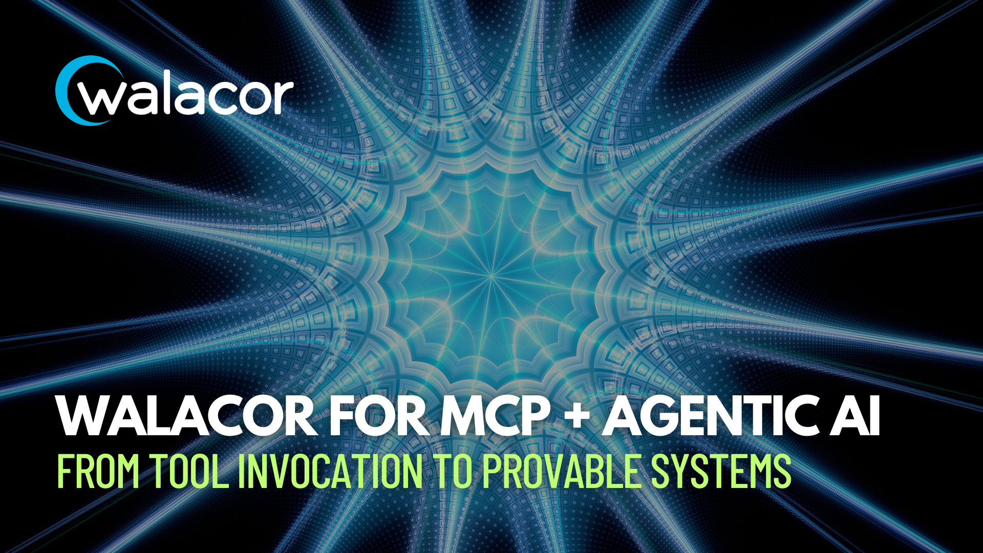 Walacor for MCP + Agentic AI