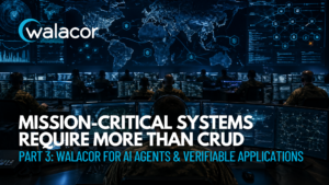 Walacor for AI Agents and Verifiable Applications